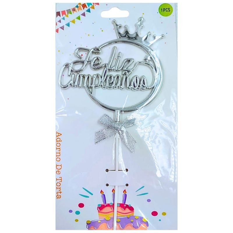 TOPPER FELIZ CUMPLEAÑOS PLATEADO CORONA